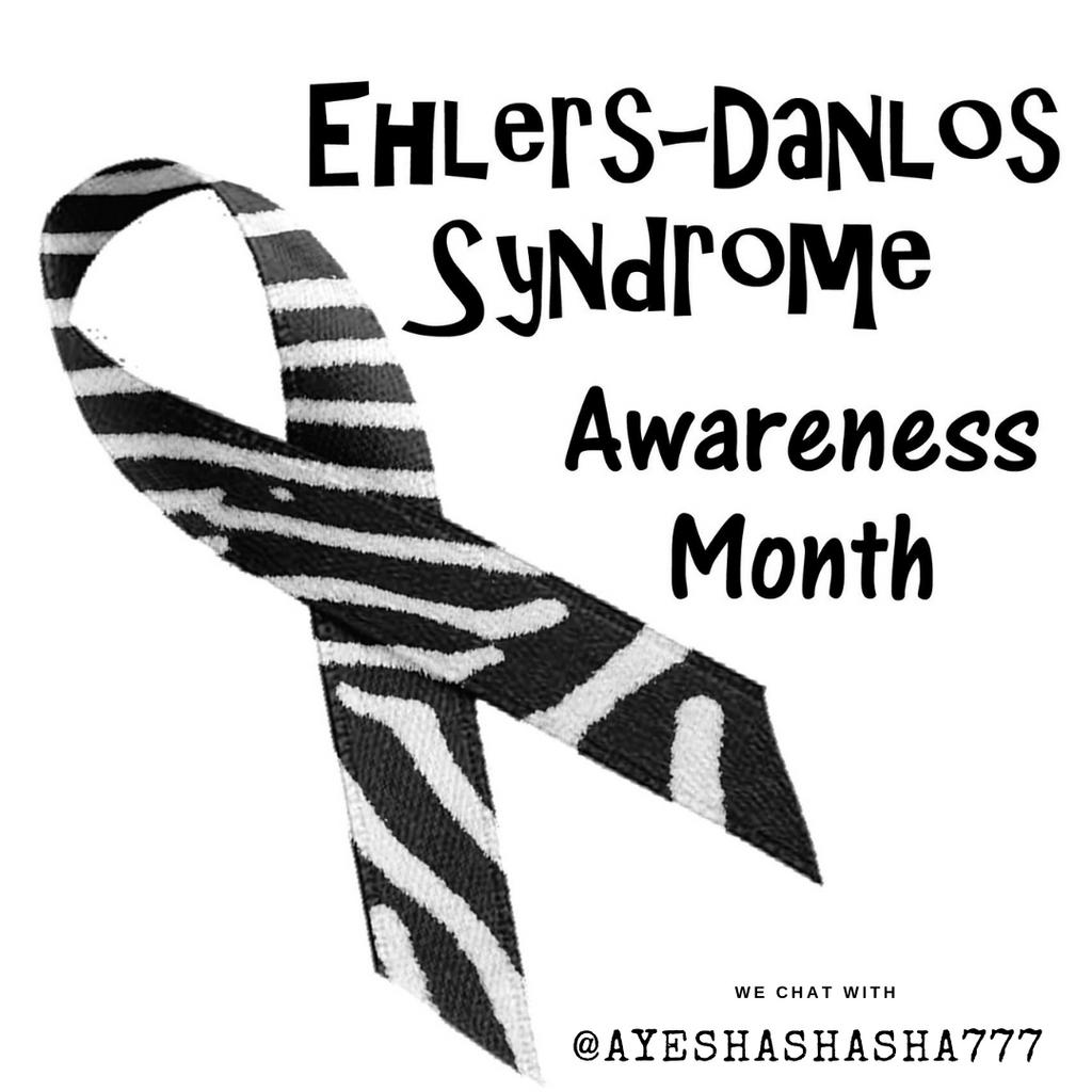 EDS Awareness Month Chat with @AyeshaShaSha777