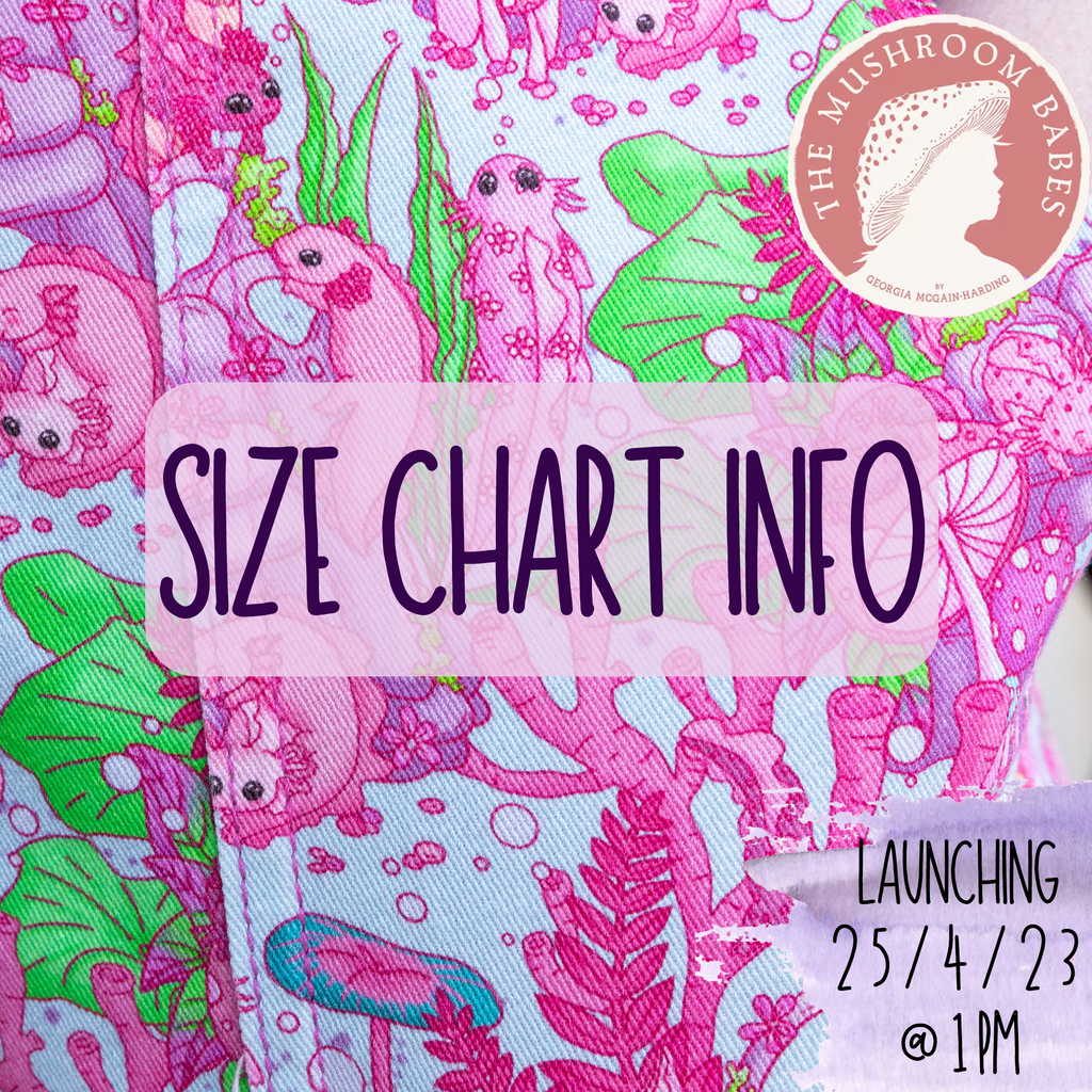 Size Chart Information The Mushroom Babes x Run & Fly Axolotls