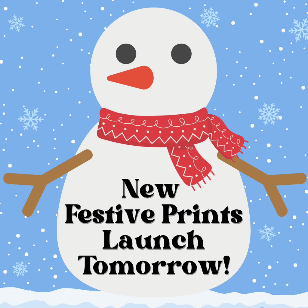 🎄 Festive Cheer is Here – New Prints Launch Tomorrow! ❄️